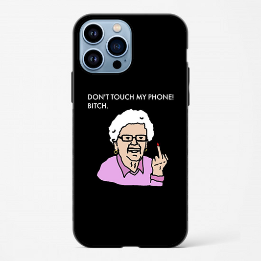 Don't Touch My Phone