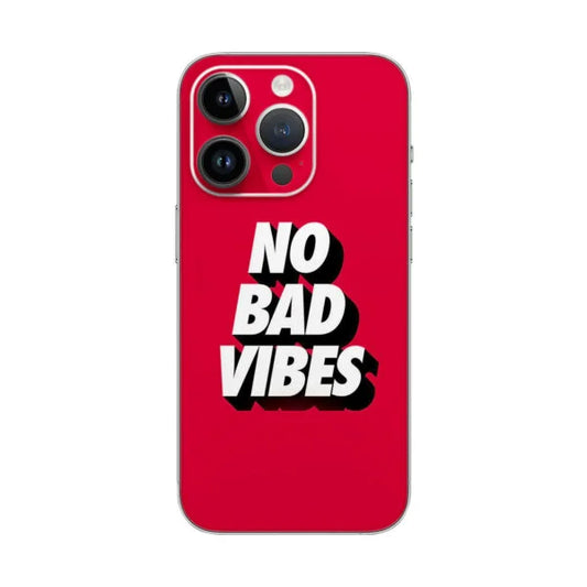 No Bad Vibes Phone Skin